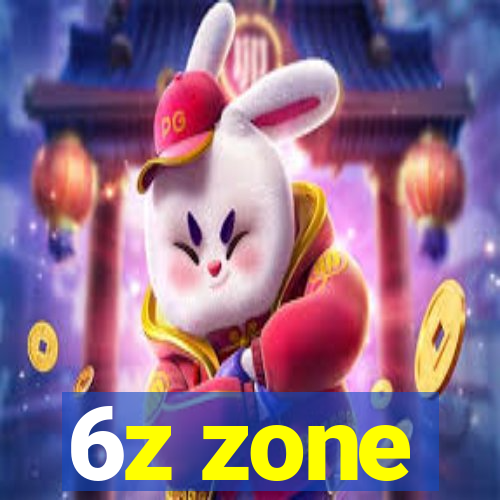 6z zone